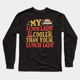 Lunch lady Long Sleeve T-Shirt